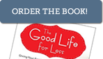 order my book, The Good Life for Less
