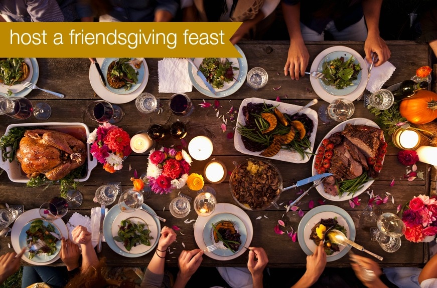 host a friendsgiving feast MomAdvice.com