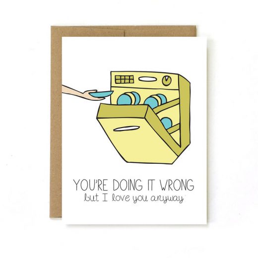 You're Doing it Wrong But I Love You Anyway Dishwasher Valentine's Day Card