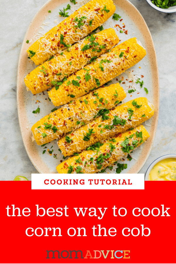 The Best Way to Cook Corn on the Cob - MomAdvice