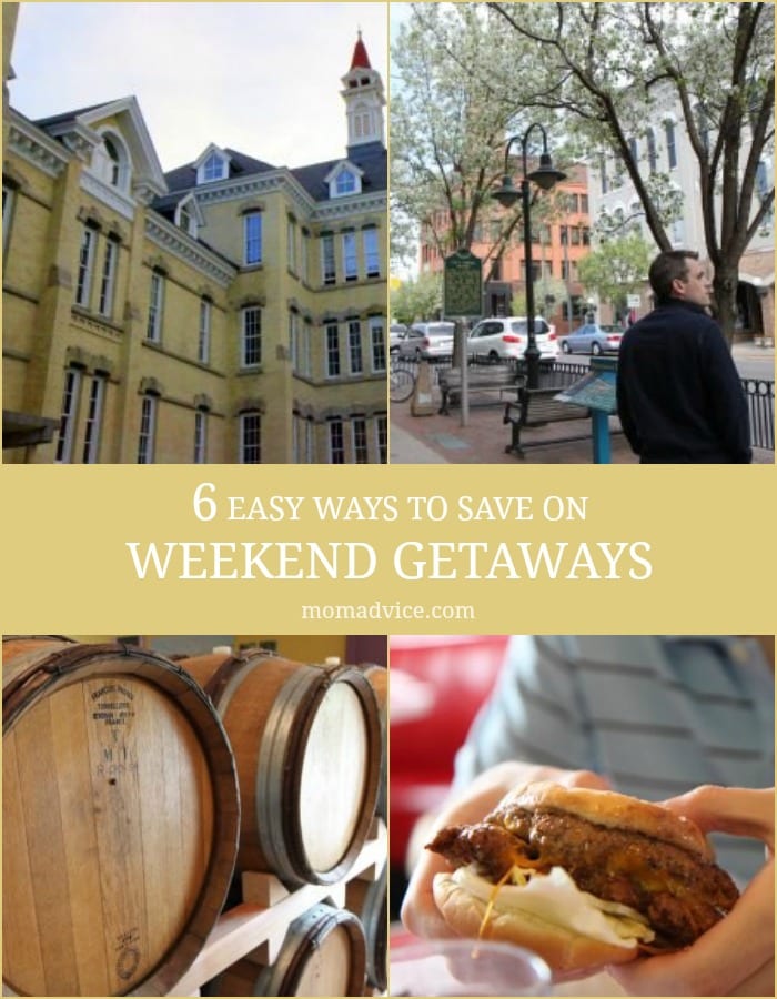 Six Easy Ways to Save on That Weekend Getaway