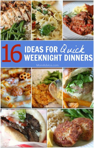 16 Ideas for Quick Weeknight Dinners - MomAdvice