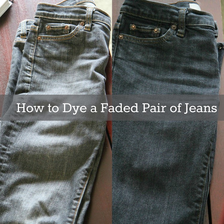 How to Dye a Faded Pair of Jeans