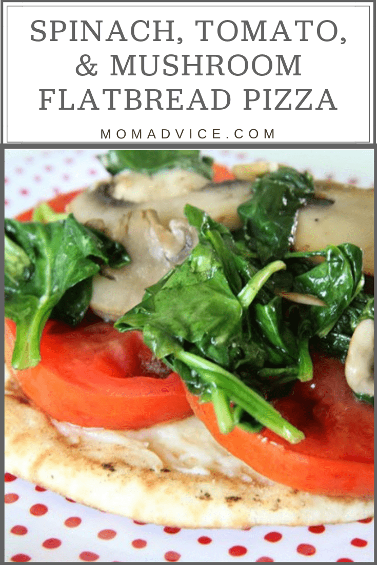 Spinach, Tomato, & Mushroom Flatbread Pizza