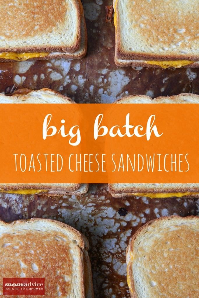 Big Batch Toasted Cheese Sandwiches