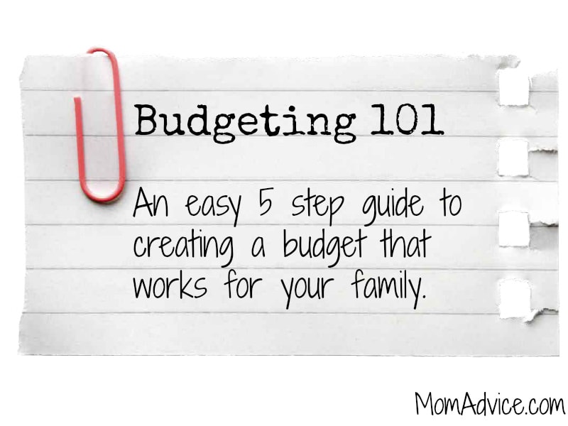 Budgeting 101: 5 Easy Steps to a Budget that Works