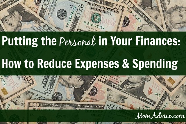 Reducing Expenses: Put the ‘Personal’ In Your ...