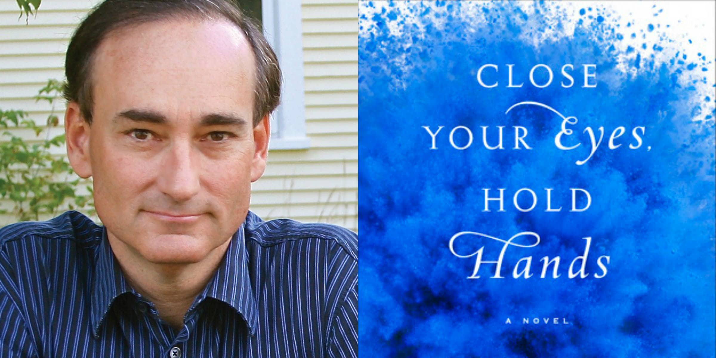 Sundays With Writers: Close Your Eyes, Hold Hands by Chris ...