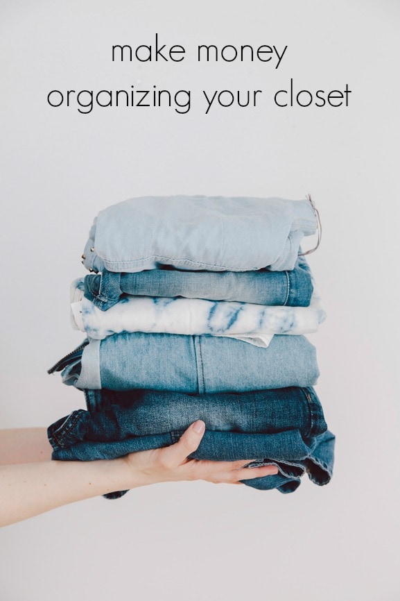 Make Money Organizing Your Closet