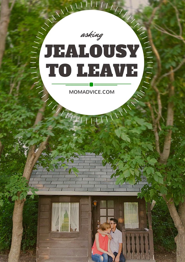 Asking Jealousy to Leave