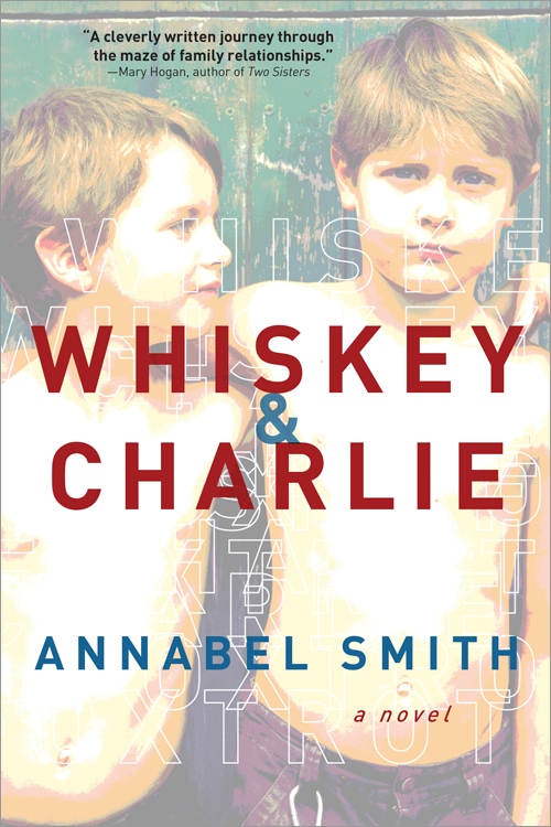 Whiskey & Charlie by Annabel Smith