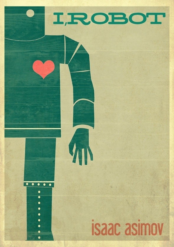 I, Robot by Iasaac Asimov