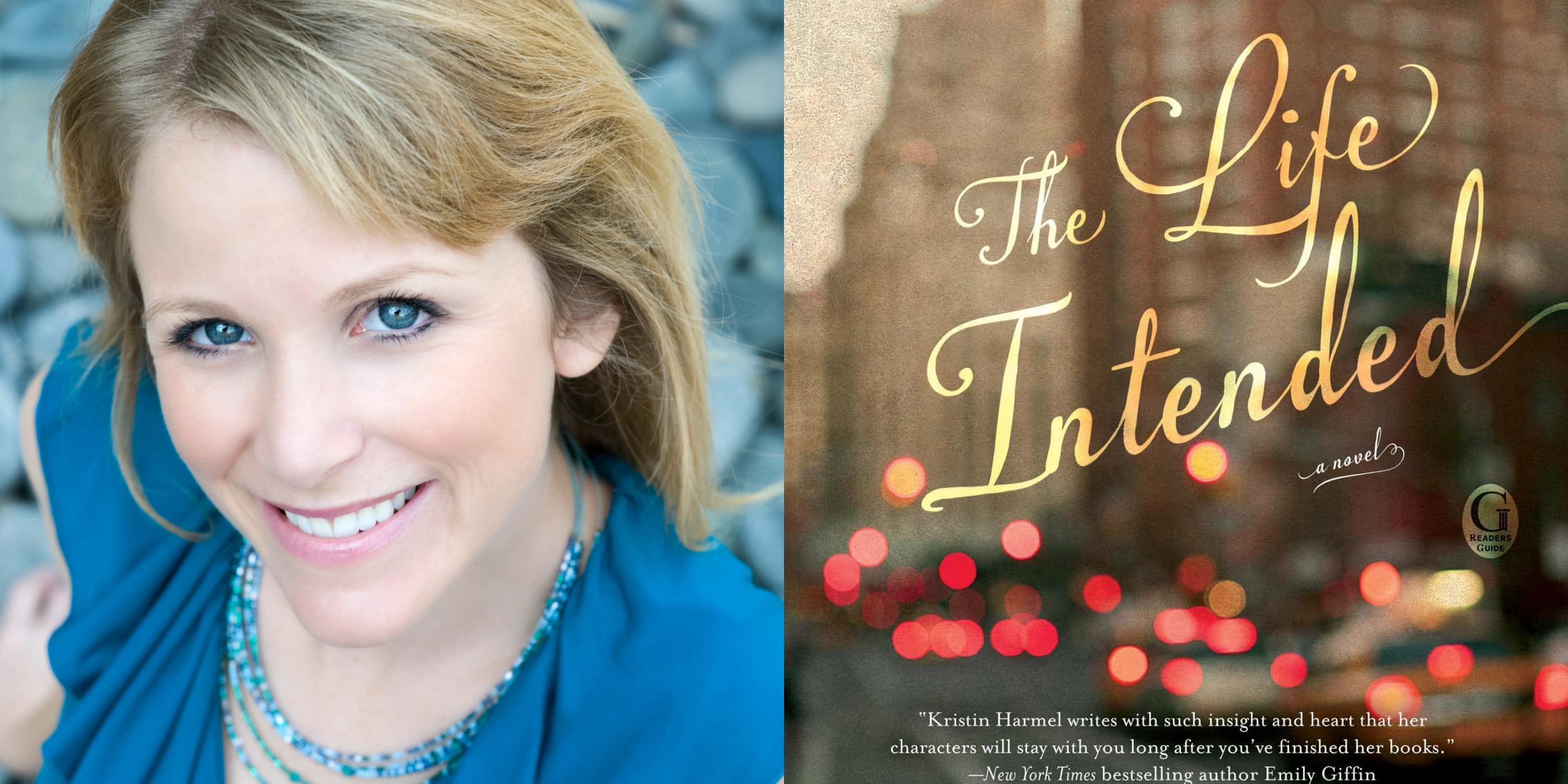Sundays With Writers: The Life Intended by Kristin Harmel