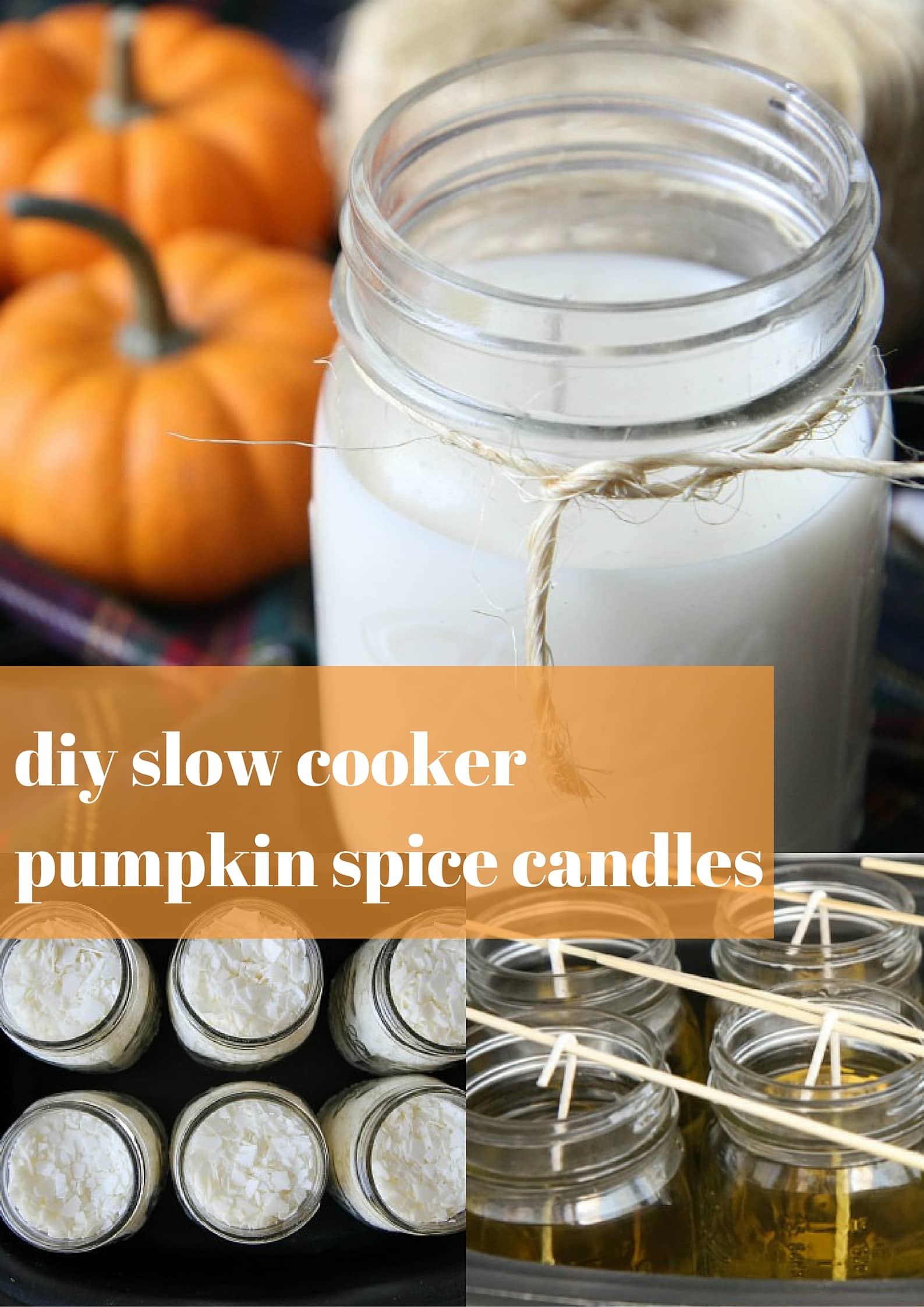 DIY Slow Cooker Pumpkin Spice Candles