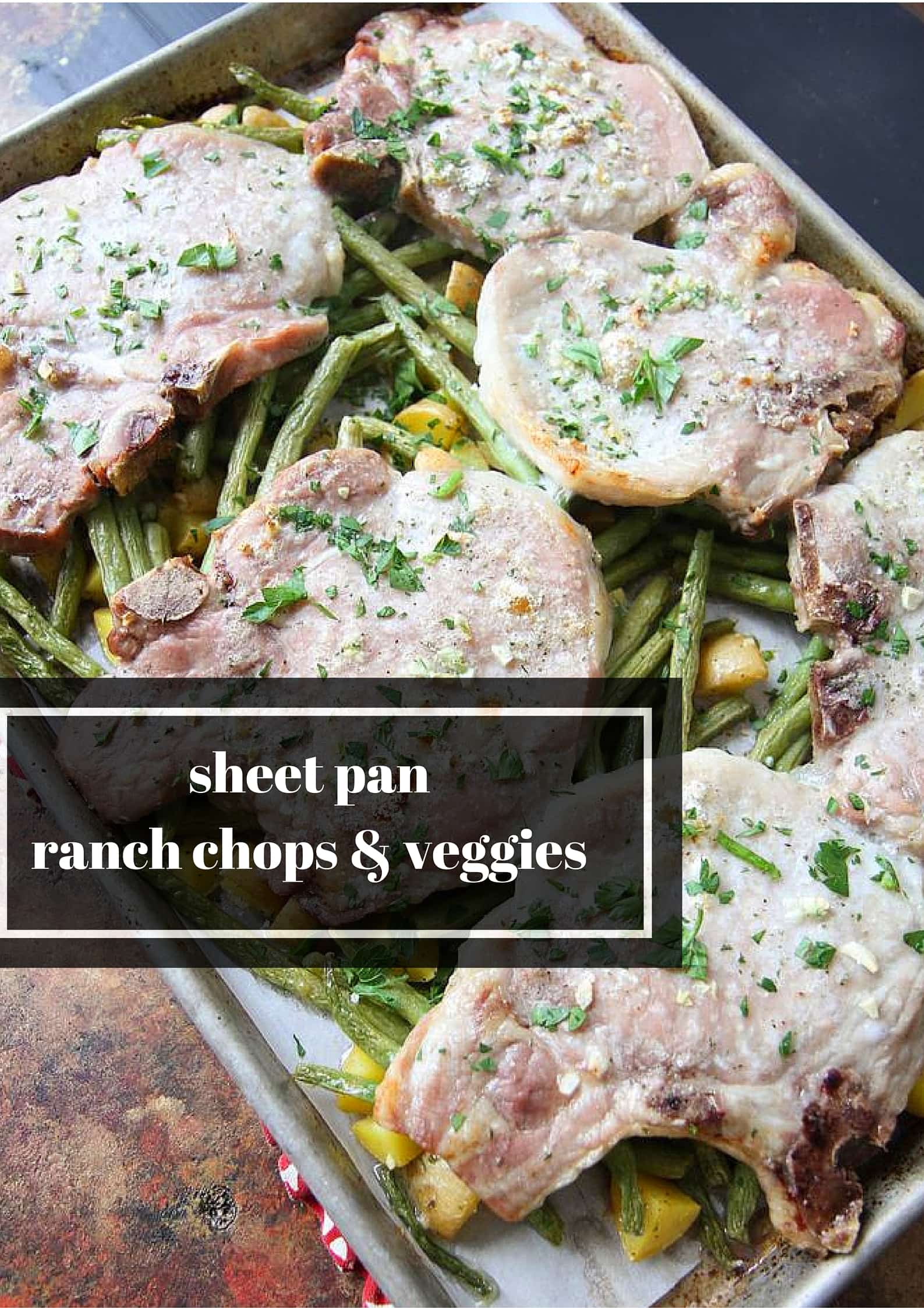 Sheet Pan Ranch Chops and Veggies from MomAdvice.com