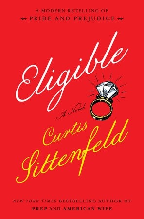 Eligible by Curtis Sittnfeld