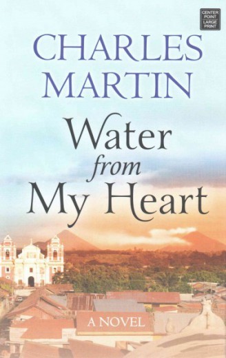 Water from My Heart by Charles Marti