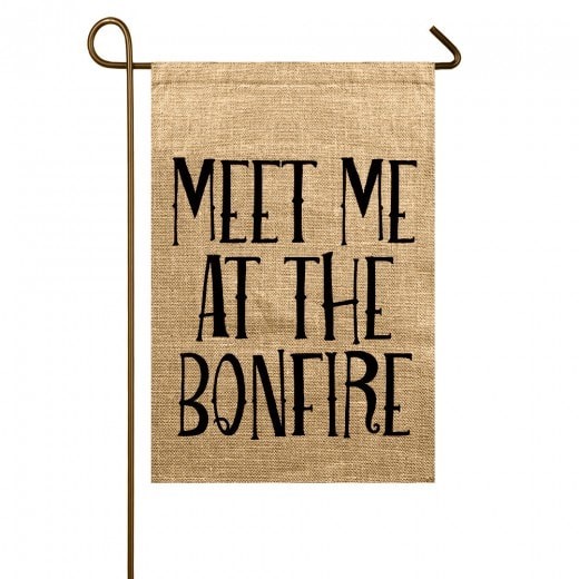 meet me at the bonfire garden flag