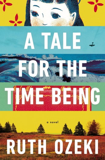 A Tale for Time Being by Ruth Ozeki