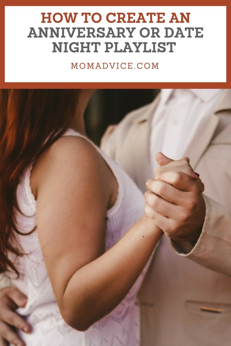 How to Create an Anniversary or Date Night Playlist from MomAdvice.com