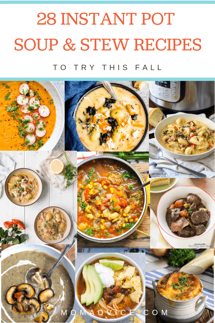 28 Instant Pot Soup and Stew Recipes for the Soup Season
