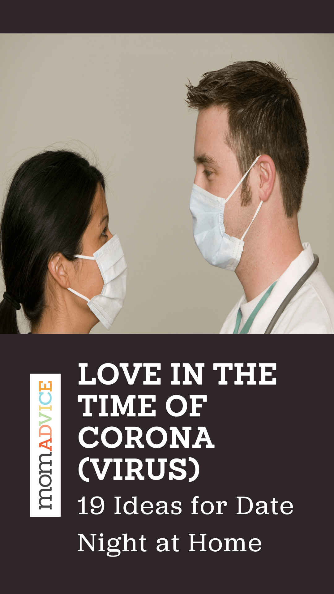 Love in the Time of Corona[virus]: 19 Ideas for At-Home Date ...