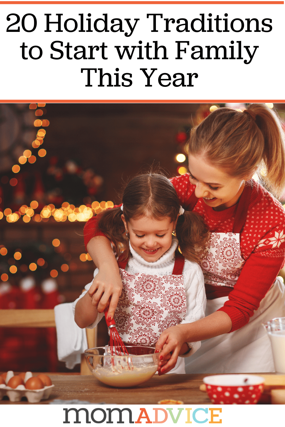 20 Holiday Traditions to Start with Your Family This Year