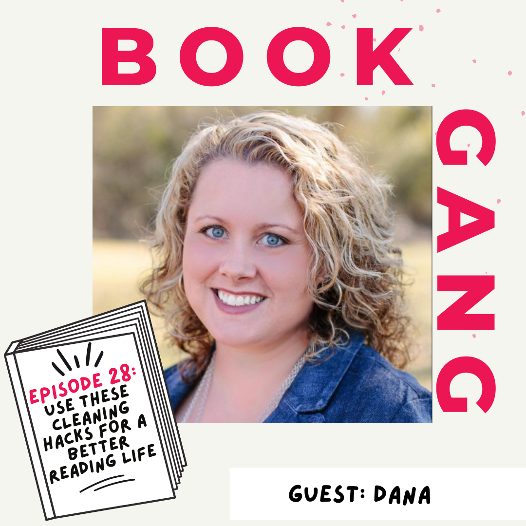 Book Gang Podcast Episode 28: Use These Cleaning Hacks For A ...