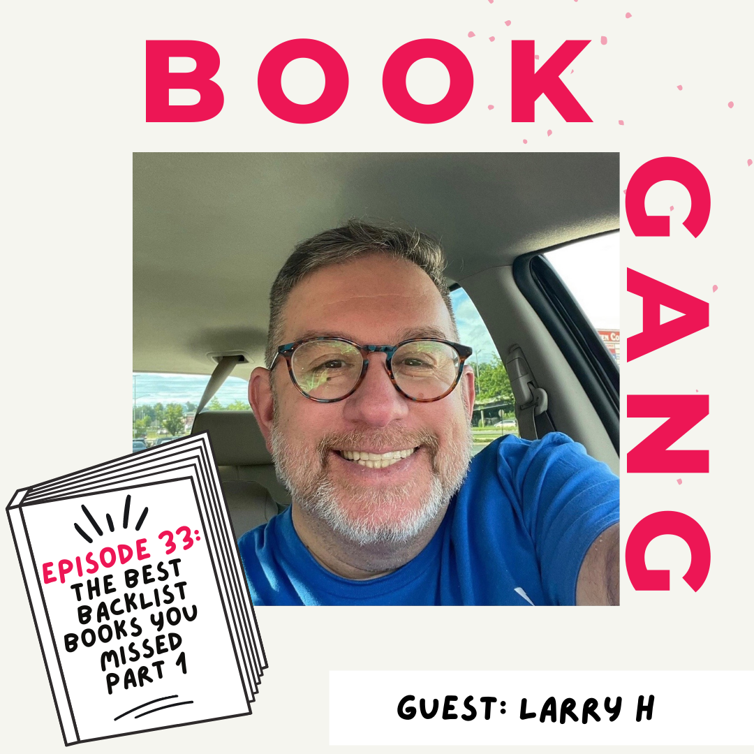 Book Gang Podcast Episode 33: The Best Backlist Books You ...