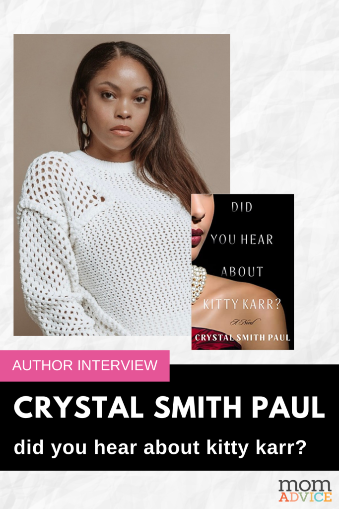 Exclusive Crystal Smith Paul Interview- Did You Hear About Kitty Karr?