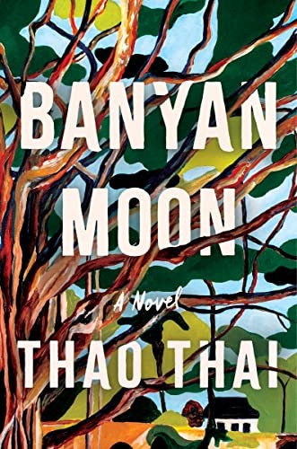 Banyan Moon by Thai Thai