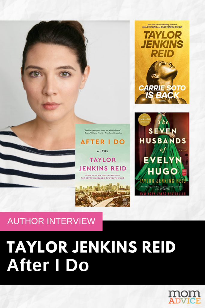 After I Do: Taylor Jenkins Reid Interview Exclusive - MomAdvice