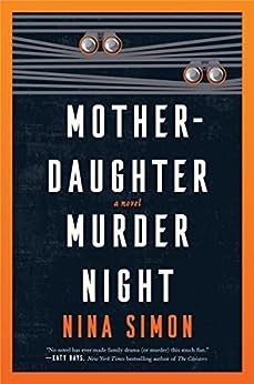Mother-Daughter Murder Night Book by Nina Simon