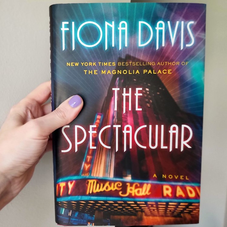 The Spectacular by Fiona Davis