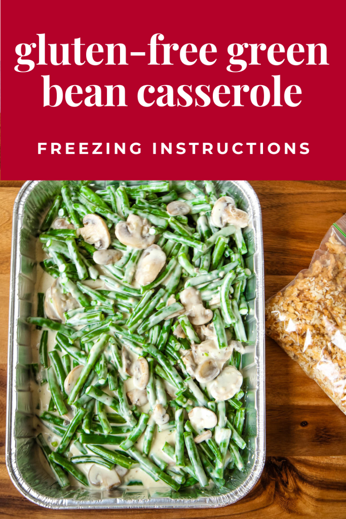Best Gluten Free Green Bean Casserole (how to freeze)