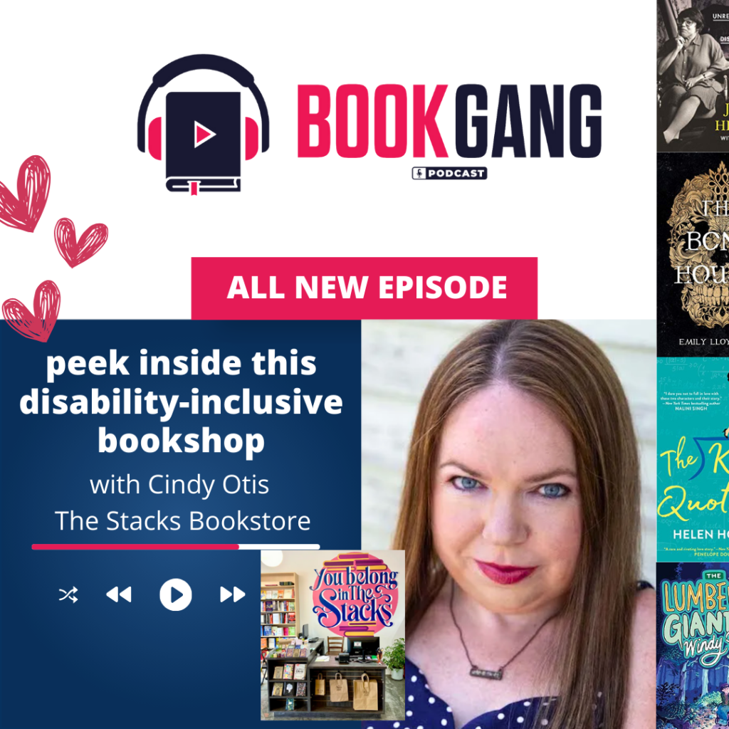 Peek Inside This Disability-Inclusive Bookshop with Cindy Otis (The Stacks Bookstore)