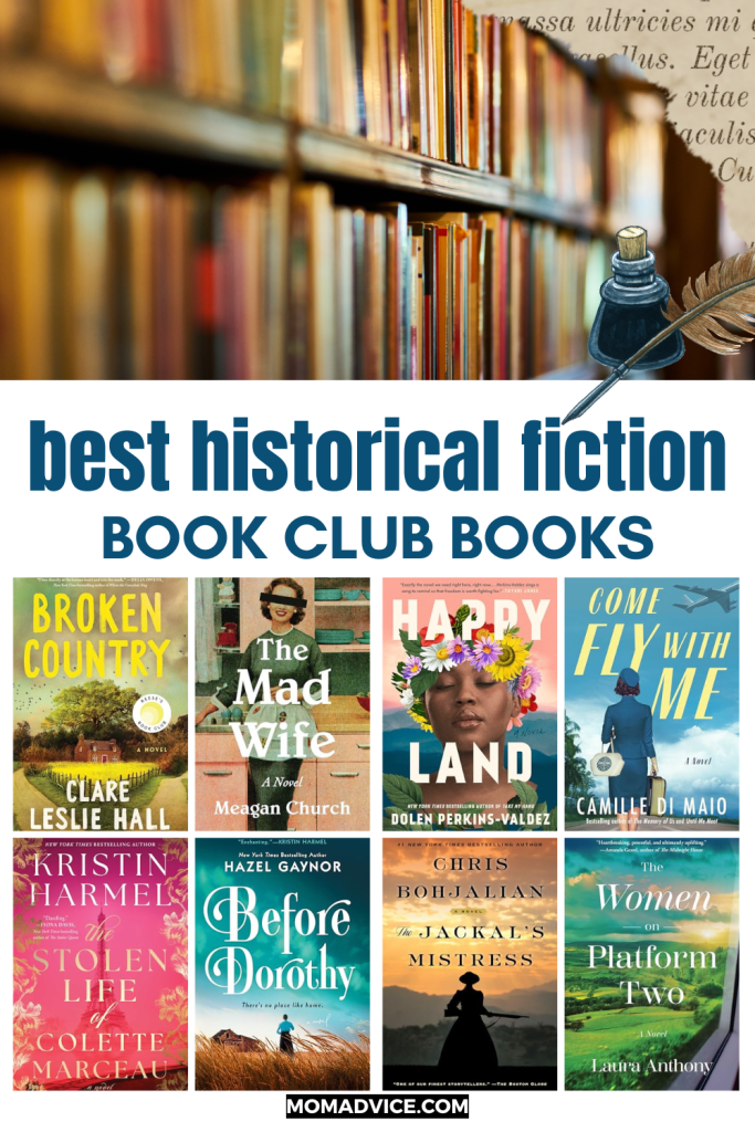 Historical Fiction Book Club Books To Read Now from MomAdvice.com