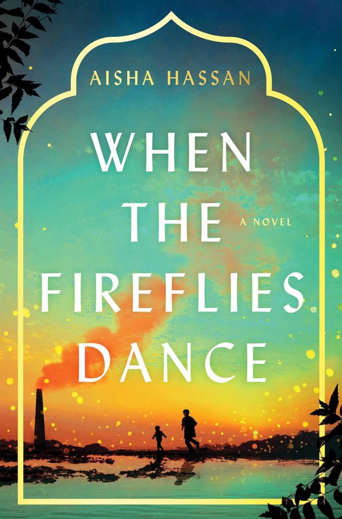 When the Fireflies Dance by Aisha Hassan