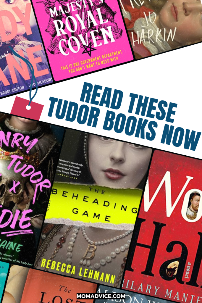 17 Tudor Books to Explore the Original Royal Drama from MomAdvice.com