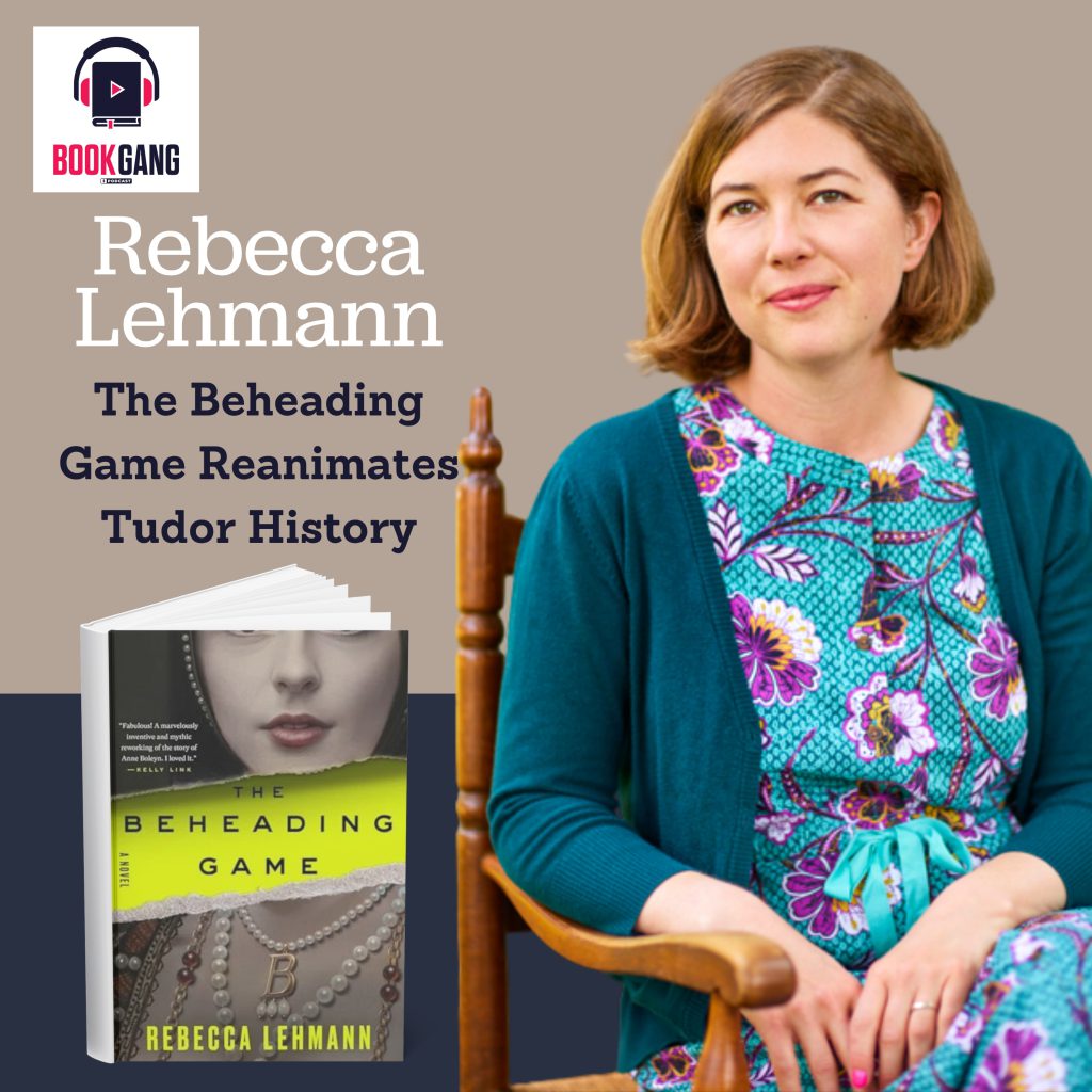 Rebecca Lehmann- The Beheading Game (Podcast)