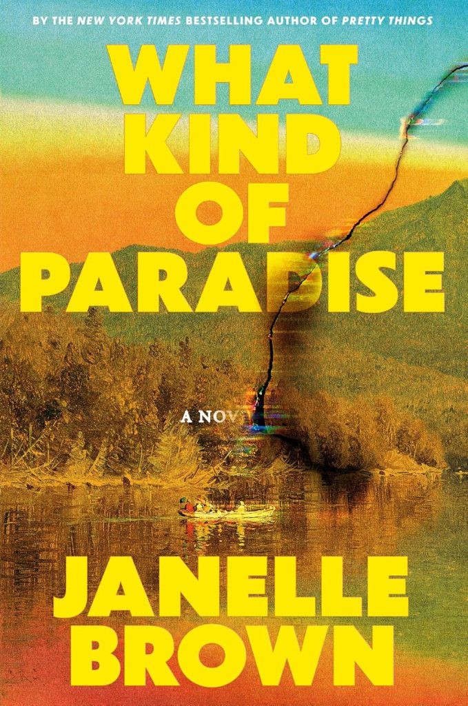 What Kind of Paradise by Janelle Brown