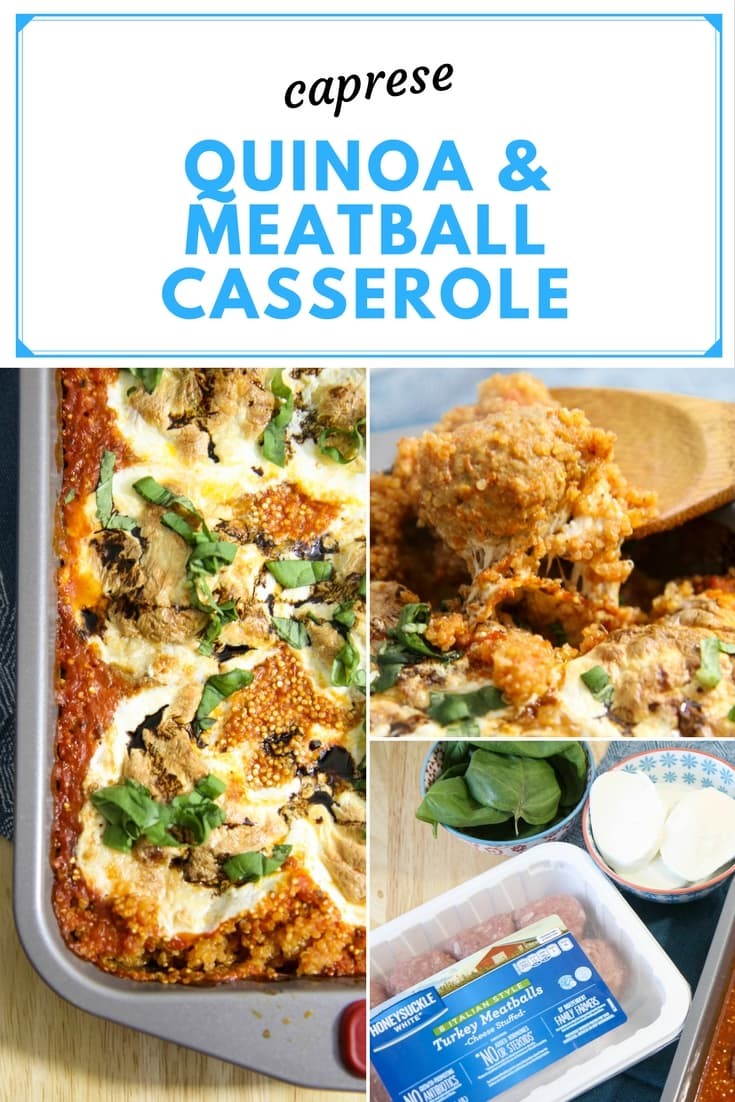 Caprese Quinoa and Meatball Casserole from MomAdvice.com