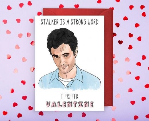 Stalker is a Strong Word Valentine