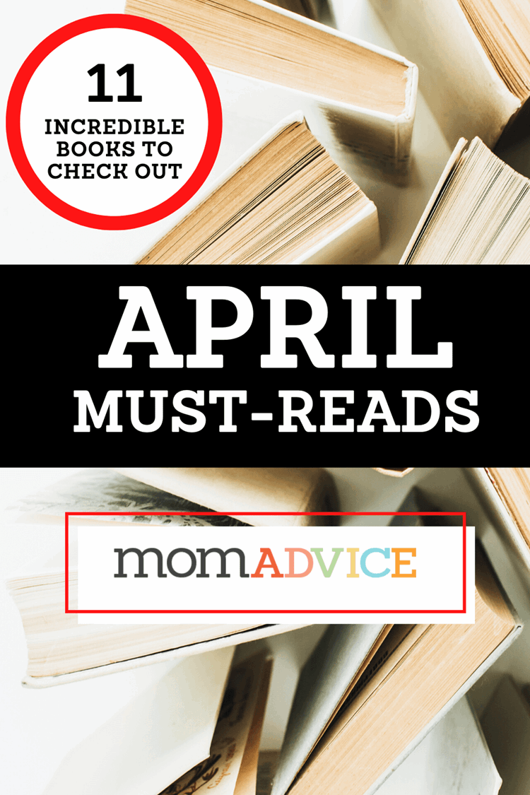 April 2020 Must-Reads from MomAdvice.com